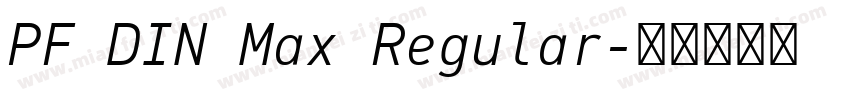 PF DIN Max Regular字体转换